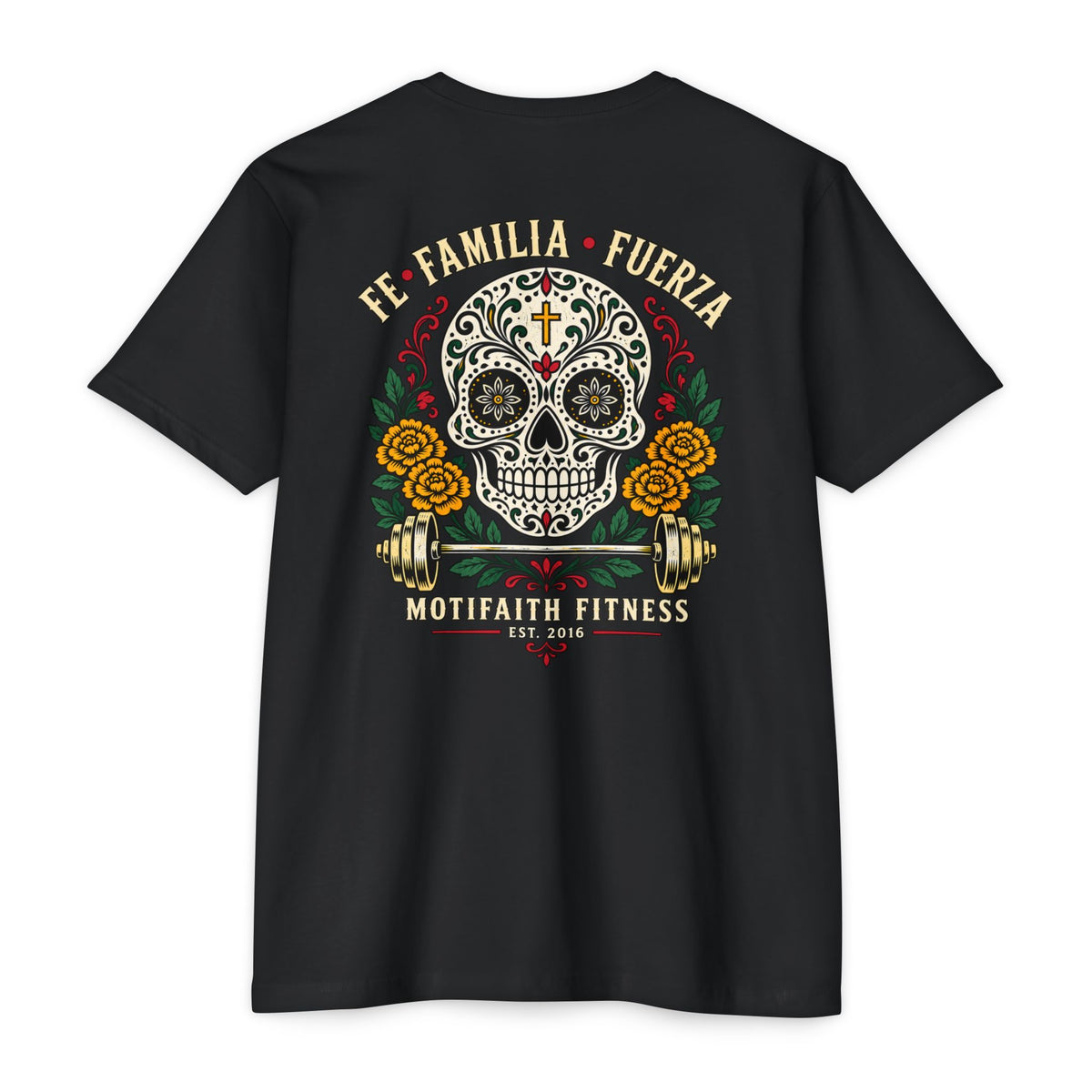 Motifaith Fitness Sugar Skull T-Shirt — Fe • Familia • Fuerza Gym Tee